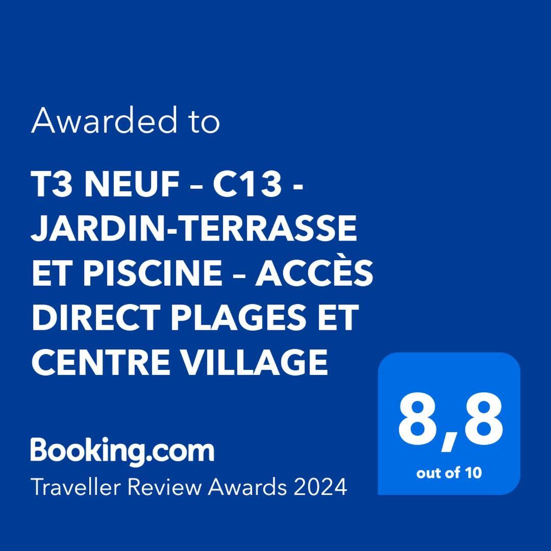 T3 Neuf - C13 - Jardin-Terrasse Et Piscine - Acces Direct Plages Et Centre Village サン・シル・シュル・メール エクステリア 写真